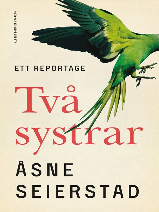 Title details for Två systrar by Åsne Seierstad - Available